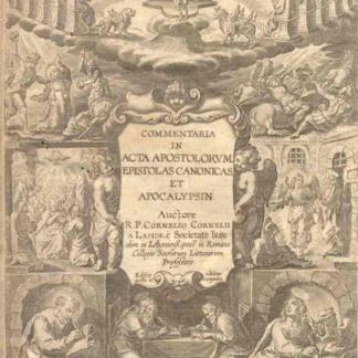 Commentaria in Acta Apostolurum epistolas Canonicas et Apocalypsin.