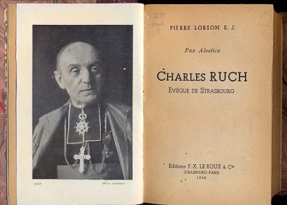 Pax Alsaica. Charles Ruch, Eveque de Strasbourg.