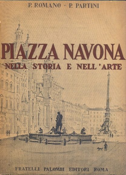 Piazza Navona, nella storia e nell'arte.