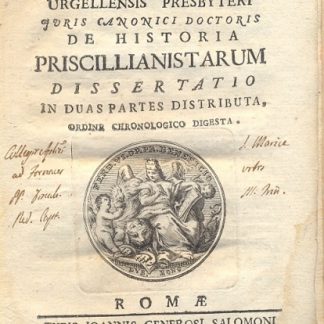 De Historia Priscillianistarum Dissertatio in duas partes distributa, ordine chronologico digesta.