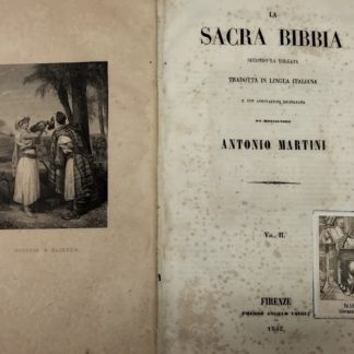 La Sacra Bibbia secondo la volgata tradotta in lingua italiana e con  annotazioni dichiarata da Monsignore Antonio Martini. – Studio Benacense  Riva del Garda