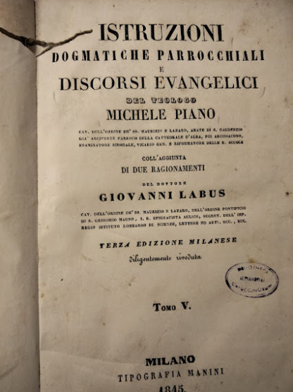 Istruzioni dogmatiche parrocchiali. Coll'aggiunta di due ragionamenti di Giovanni Labus.