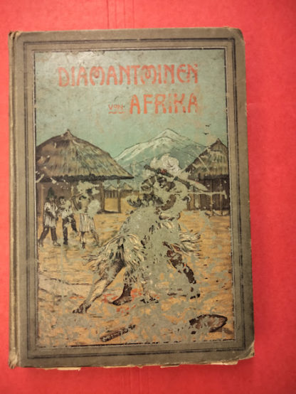 Diamantminen von Afrika. Die entdeckung der schatze des konigs Salomo im dunklen Erdteil.