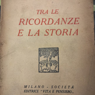 Tra le ricordanze e la storia.